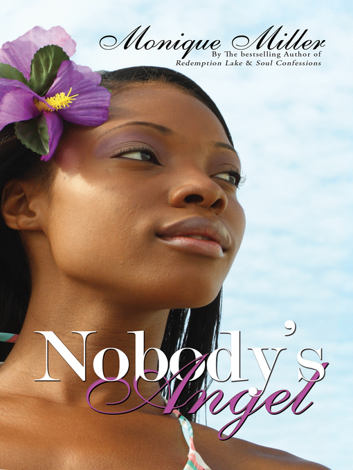 Title details for Nobody's Angel by Monique Miller - Available